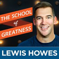 The School of Greatness Podcast